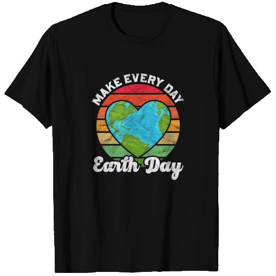 Earth Day Is Every Day Teacher Nature Save Planet T Shirts