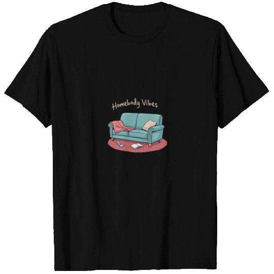 Homebody Vibes T Shirts