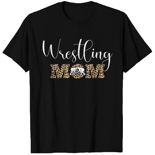 Wrestling Mom T Shirts Support your Child's Dream
