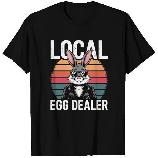 Local Egg Dealer Easter Bunny Retro Easter Sunday T Shirts