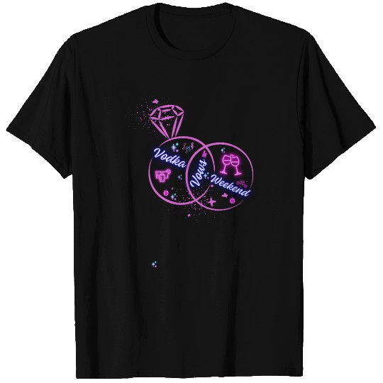 Vodka, Vows & Weekend T Shirts