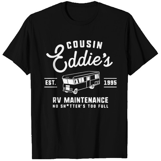 Cousin Eddie s RV Maintenance Funny Movie T Shirts