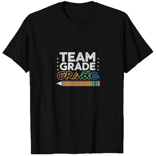 Team First Grade T Shirts | Back to School T Shirts