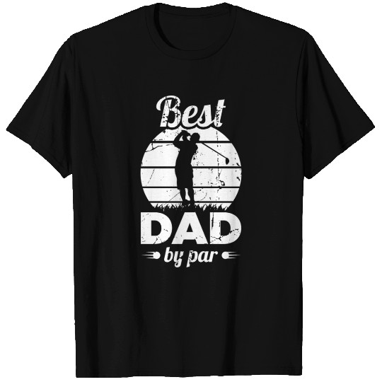 Best Golf Dad T Shirts
