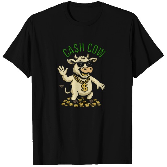 Cash Cow, funny, money, rich T Shirts