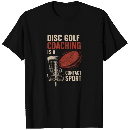 Disc Golf Coach T Shirts Disc Golf Instructor Frisbee