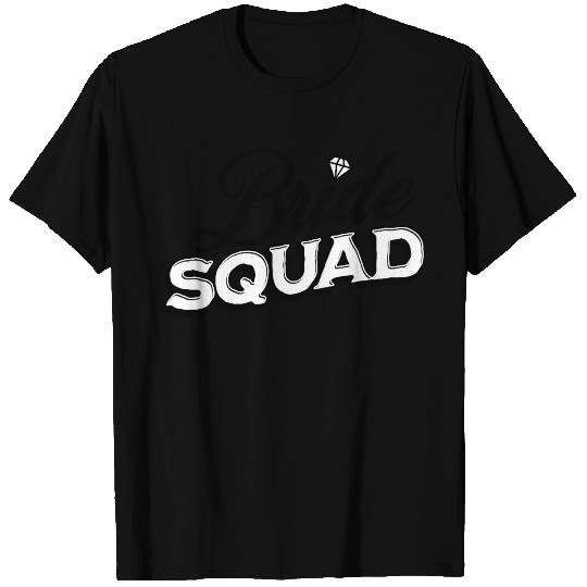 Bride squad. T Shirts