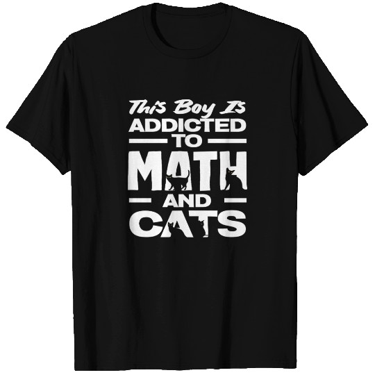 Math Teacher Addicted To Math And Cats T Shirts