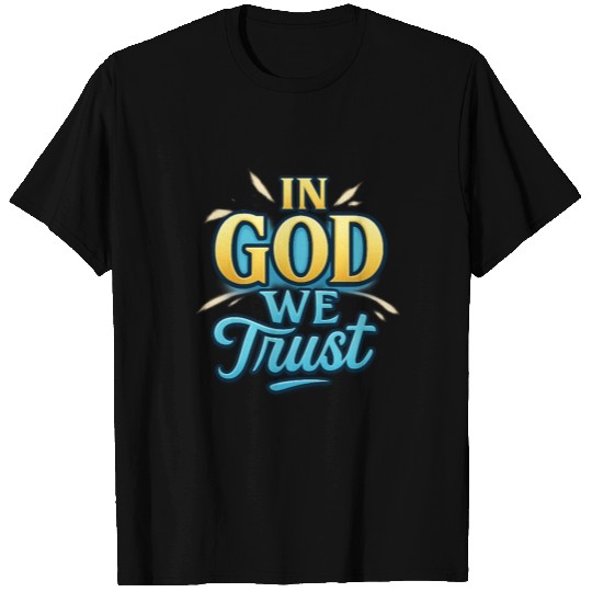 In God We Trust – Patriotic Christian Typography T Shirts