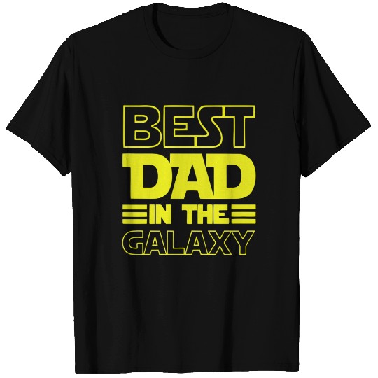 Best Dad in the Galaxy T Shirts