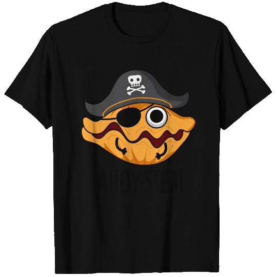 Ahoy-ster Funny Pirate Oyster Pun T Shirts