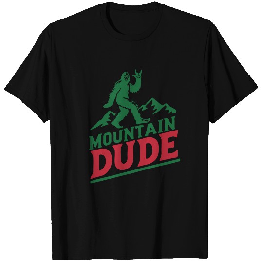 Mountain Dude Bigfoot Hiker Bigfoot Camp T Shirts