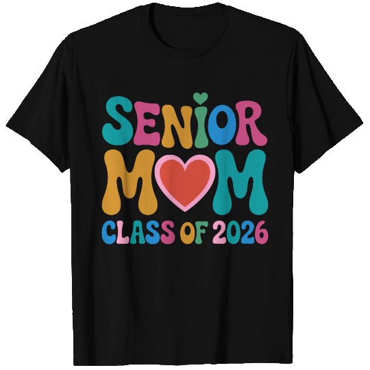 Senior Mom Class of 2026 Celebration Design T Shirts
