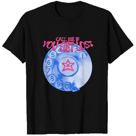 Call Me If You Get Lost – Retro Phone T Shirts