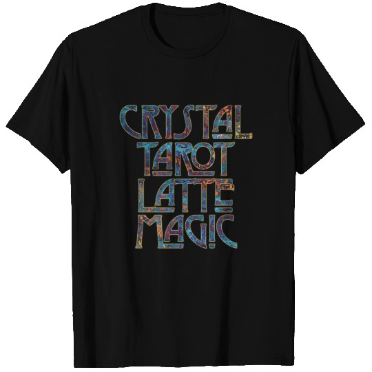 Crystal Tarot Latte Magic-Coffee Coven Collective T Shirts