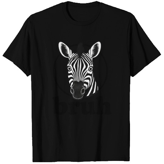 Funny zebra sarcastic humor internet meme T Shirts