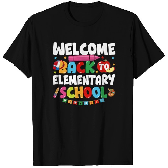 Welcome Back To Elementary School Back To School T Shirts