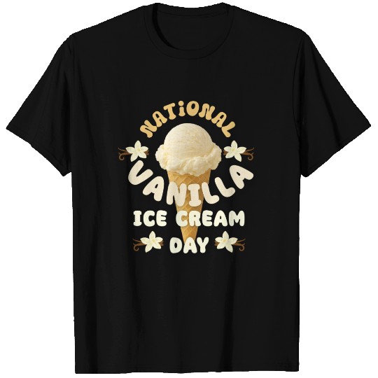 National Vanilla Ice CreaM Day Design T Shirts
