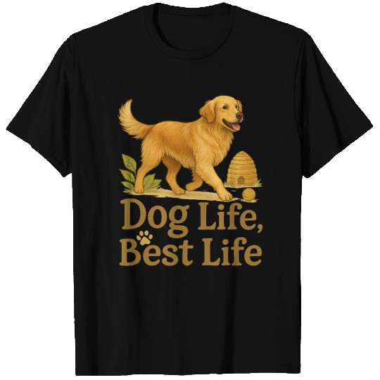 Dog Life Best Life – Golden Retriever Art T Shirts