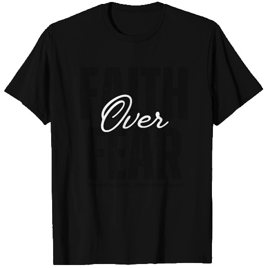 Faith Over Fear T-shirs apparels Christian T Shirts