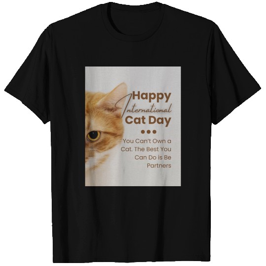 International Cat Day Inspirational Quote T Shirts