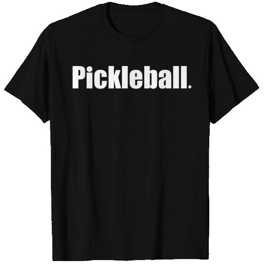 Pickleball T Shirts with a Bold Typography Design