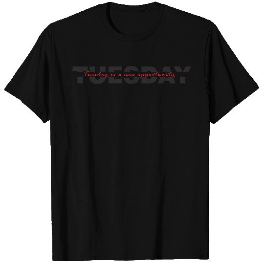 Tuesday Typography - Black Version T Shirts