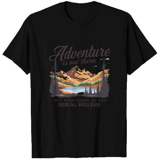 Mountain Adventure with Dark Humour T Shirts