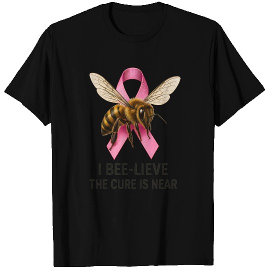 Bee-Lieve in Cure Pink Ribbon Design T Shirts