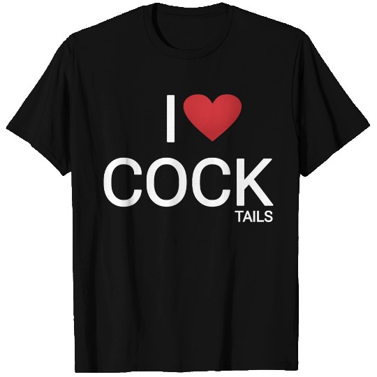 I love cocktails  T Shirts
