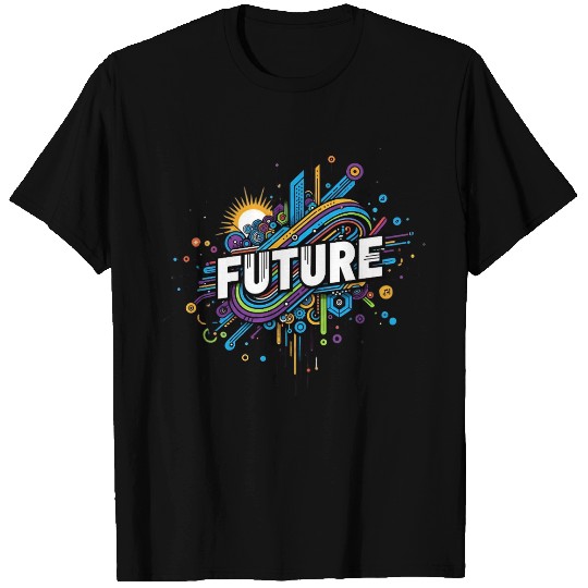 The Future Is Now – Bold Vision, Timeless Style T Shirts