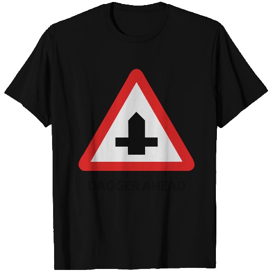 dagger traffic T Shirts
