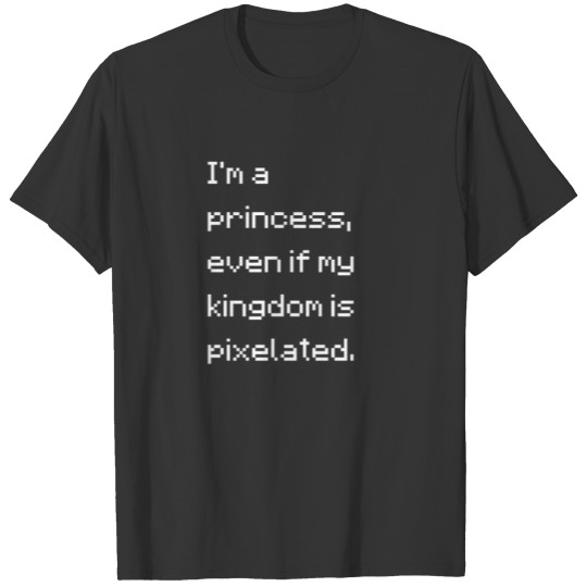 Princess nerd geek science pixel nerdy gamer T-shirt