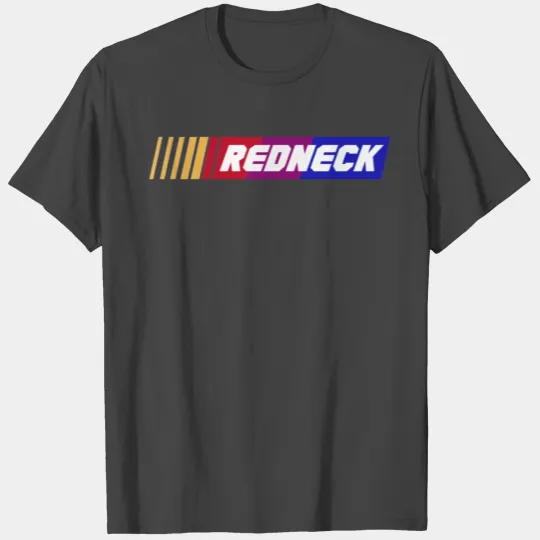 NASCAR Redneck Funny T Shirts