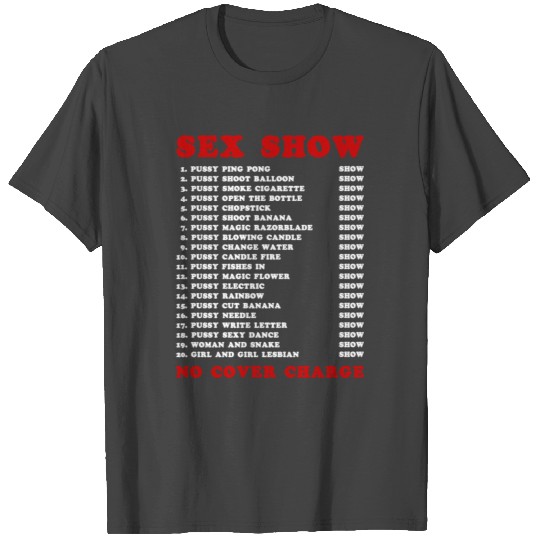 Bangkok Red Light Ping Pong sx Show T Shirts
