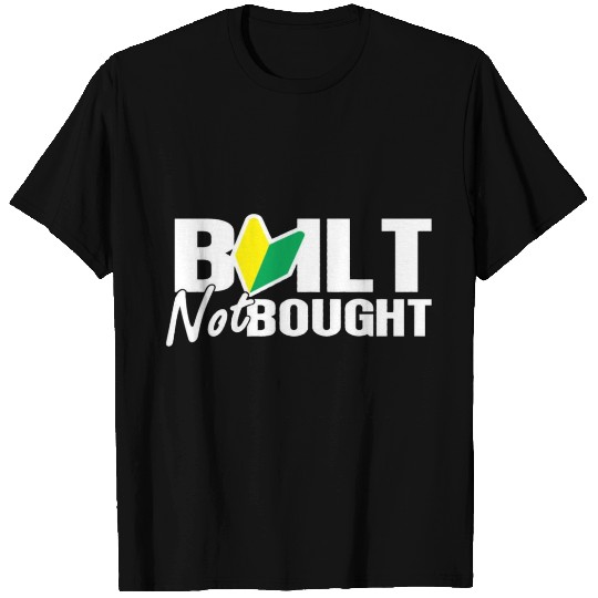 Built Not Bought (JDM) T Shirts