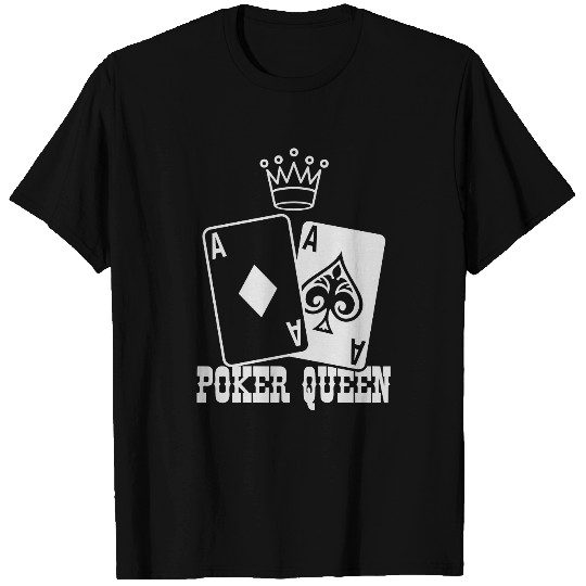 Poker - Poker Queen T Shirts
