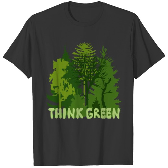 EARTHDAYCONTEST Earth Day Think Green forest trees T Shirts