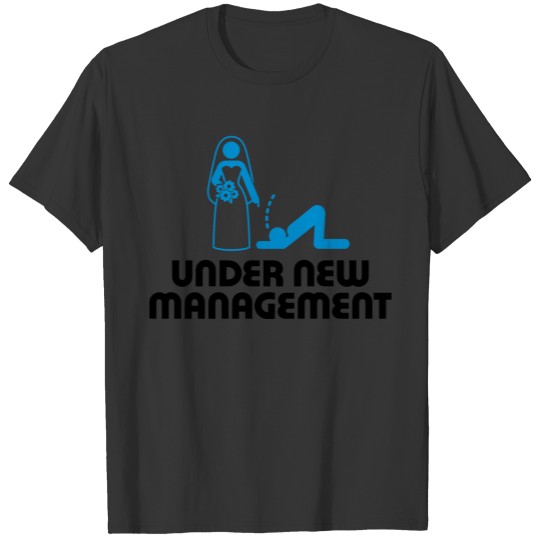 Under New Management 2 (2c)++ T-shirt