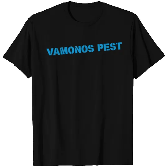 Vamonos Pest T Shirts
