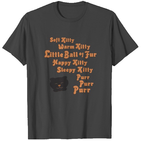 Soft Kitty T Shirts