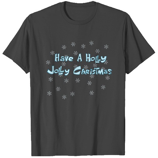 Holly Jolly Christmas T Shirts