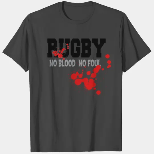 Rugby No Blood No Foul T Shirts