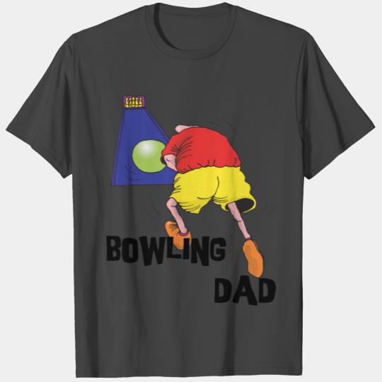 Bowling Dad T Shirts