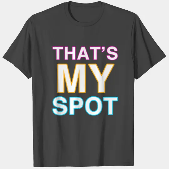 The Big Bang Theory - That's MY Spot Sheldon T Shirts