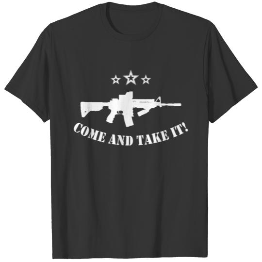 come and take it T Shirts