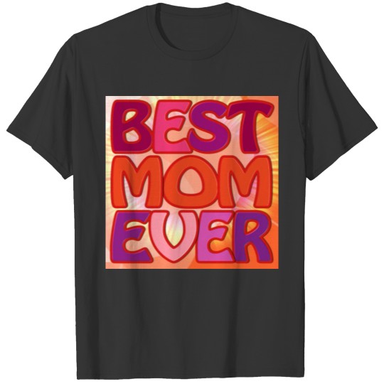 Best Mon Ever FabSpark Colorful with background T-shirt