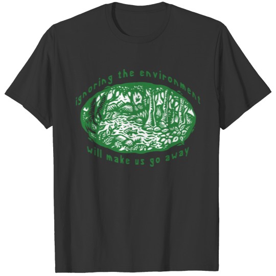 Earth Day Environment T Shirts