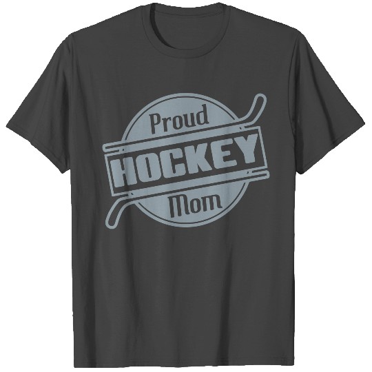 Proud Hockey Mom T Shirts