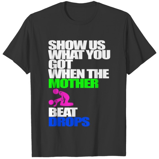 Show Us What (R) Reverse T-shirt